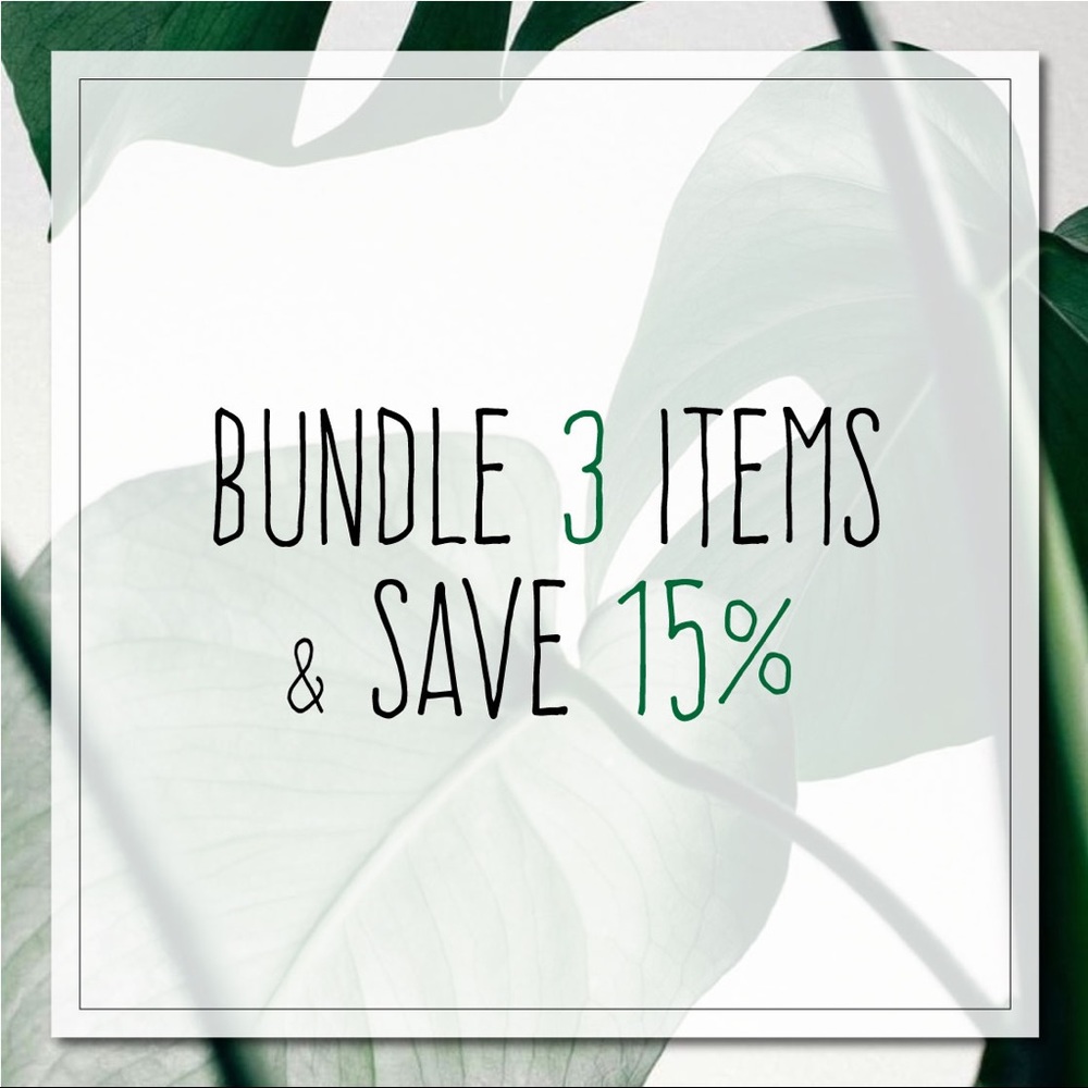 Bundle 3 Items & Save 15%